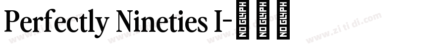 Perfectly Nineties I字体转换 Perfectly Nineties I字体转换